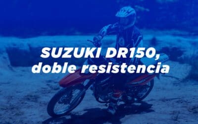 Suzuki DR150, doble resistencia