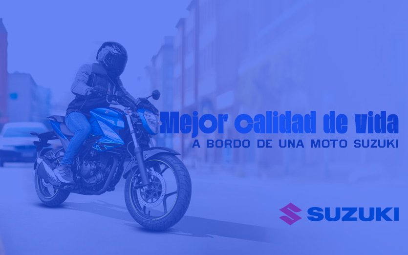 Mejor calidad de vida a bordo de una moto Suzuki